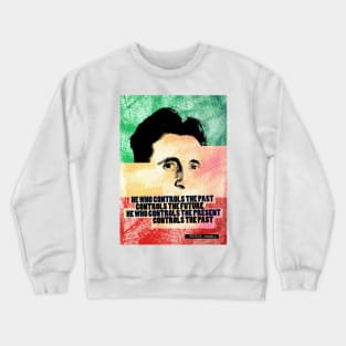 George Orwell Quote Crewneck Sweatshirt